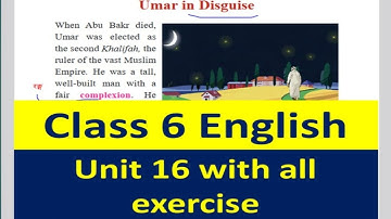 Class 6 English Unit 16 with all exercise/Class 6 // " Umar in disguise
