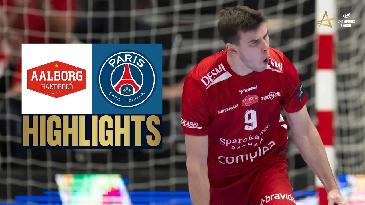 Aalborg Håndbold vs Paris Saint-Germain | Highlights | EHF Champions League Men 2026/27