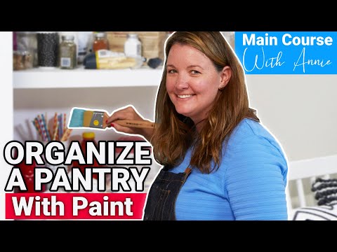 Video: How To Organize A Pantry With Paint | Main Course With Annie | Episode 8