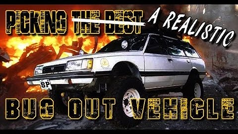 Picking a Realistic Bug Out Vehicle