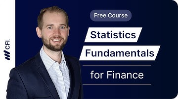 Statistics Fundamentals for Finance: Understanding Data & Probability Part 5 | CFI Course