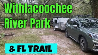 Camping at Withlacoochee River Park and Hiking the Florida Trail