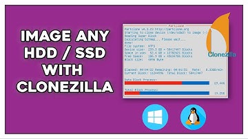 How To Image Any SSD / HDD With Clonezilla - Windows / Linux
