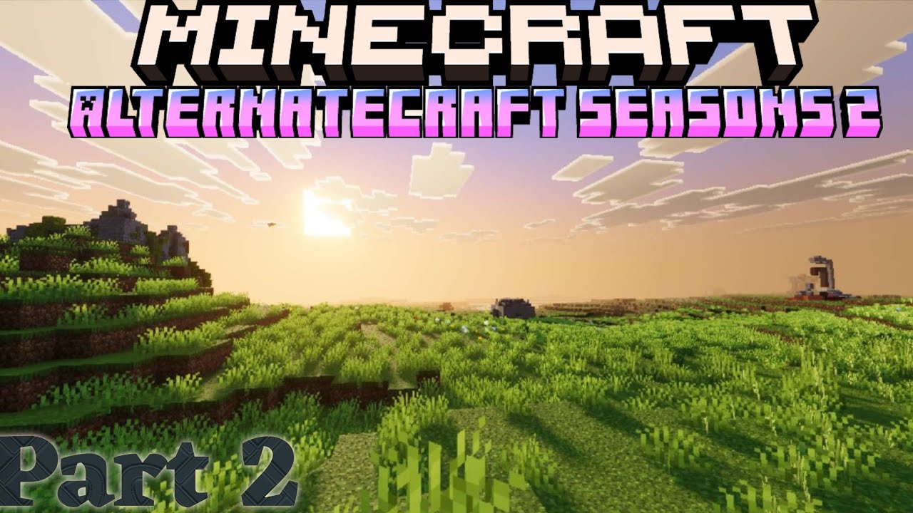 Minecraft: AlternateCraft Seasons 2  Part 2