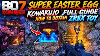 BO7 ZOMBIES SUPER EASTER EGG KOWAKUJO FULL GUIDE HOW TO OBTAIN ZREX TOY #bo7zombies 