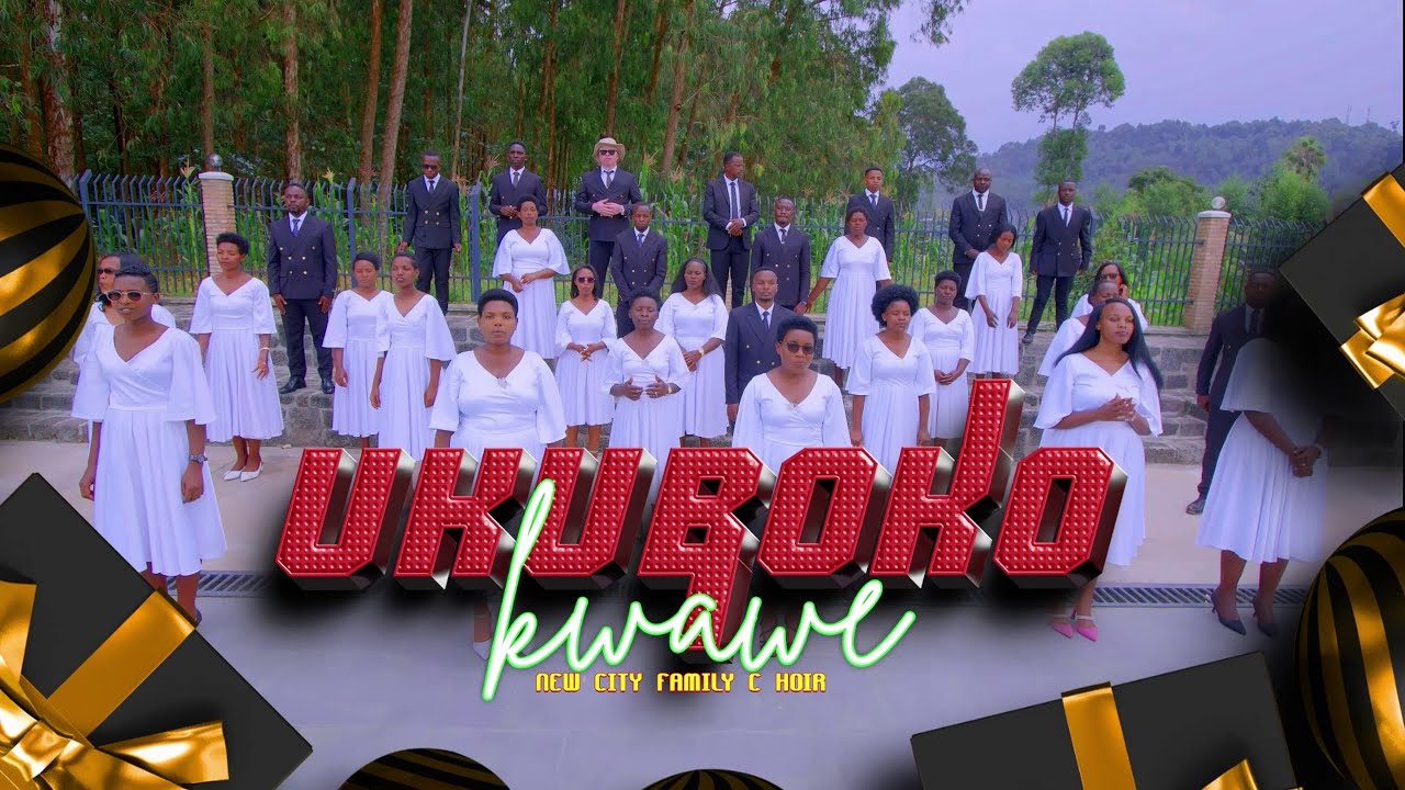 UKUBOKO KWAWE by NEW CITY FAMILY CHOIR - RUHANGA SDA CHURCH (jay-pro)