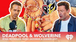 Ryan Reynolds & Hugh Jackman get FRIENDSHIP BRACELETS, and chat SMELLY Deadpool & Wolverine Suits!