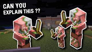 Why did Zombified Piglins kill me for no reason?