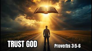 The Most Important Wisdom God Ever Gave Us | Proverbs 3:5–6
