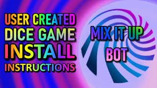Custom Dice Game for Mix It Up Application/Bot screenshot 3