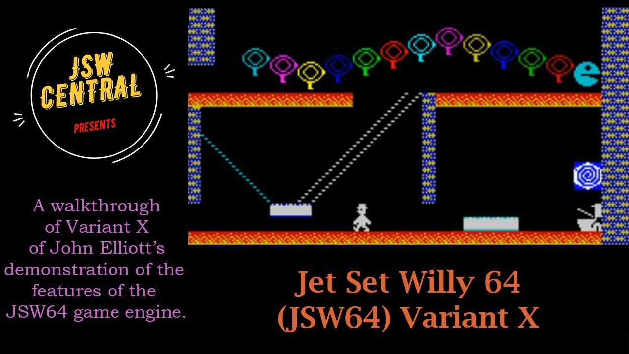 Jet Set Willy 64 (JSW64) Variant X walkthrough | ZX Spectrum