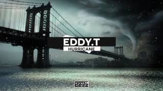 Eddy.t - Hurricane Original Mix