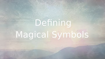 1 Defining Magical Symbols