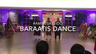 Baraati's Dance (#AmnuSaysIDo)