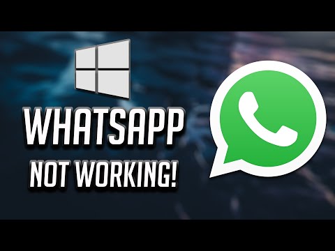 Windows 10 WhatsApp Desktop App Not Opening Fix – [2022]