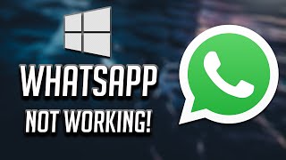 Windows 10 WhatsApp Desktop App Not Opening Fix - [2024] screenshot 5