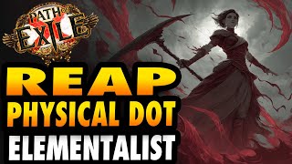 [POE 3.27] REAP PHYS DOT ELEMENTALIST - Path of Exile Build Guide