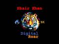 Shair Khan - Digital Roar