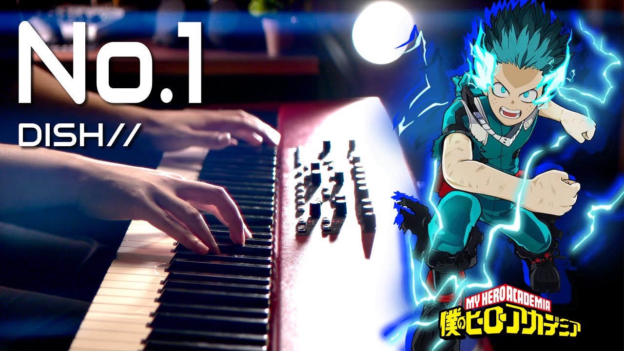 【ピアノ演奏】DISH//「No.1」を弾いてみた｜僕のヒーローアカデミア