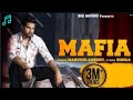 Mafia  manveer sandhu  singga  new songs 2020  latest songs 2020