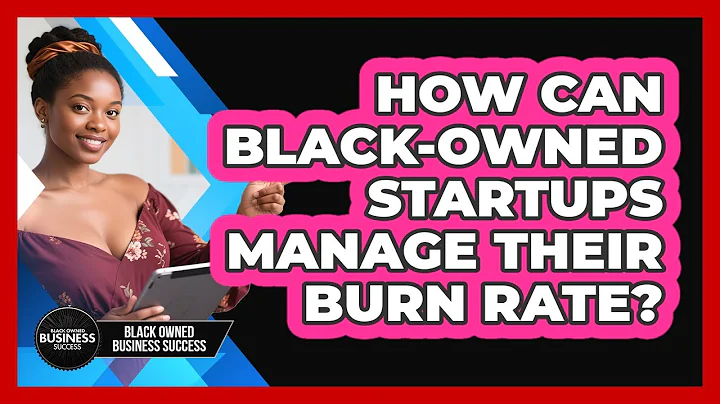How Can Black-owned Startups Manage Their Burn Rate? - Black Owned Business Success