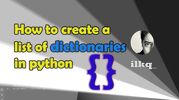 How to create a list of dictionaries in python