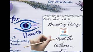 S3, Episode 9: Decoding Doing… Meet the Authors….’ By Natasha Hickling, Madeline and Jonathan