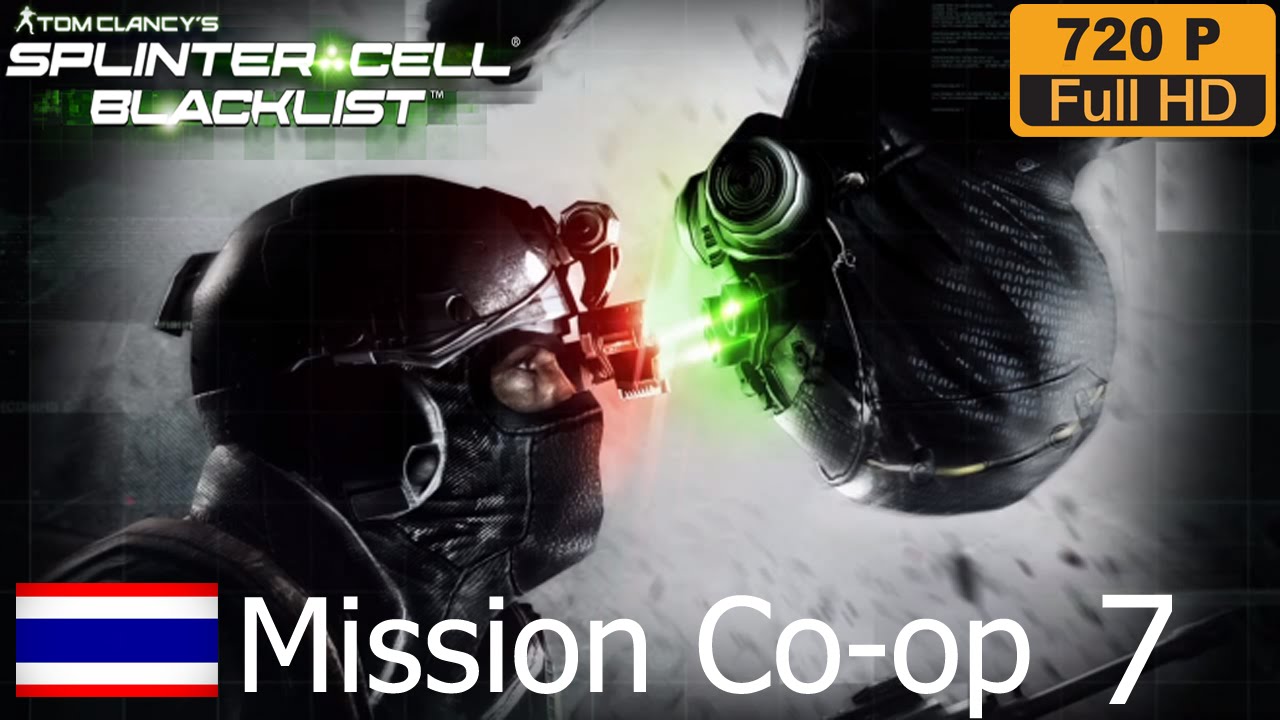 Splinter Cell Blacklist | Co-op Mission Charlie | EP.7 #[Thai] - YouTube