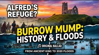 The Hill That Survived the Floods: The Story of Burrow Mump