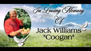 In Loving Memory Of Jack "Coogan" Williams