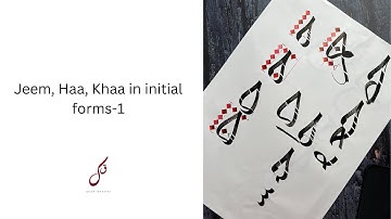THULUTH ADVANCE|Arabic Calligraphy|Initial forms of Jeem, Haa, Khaa