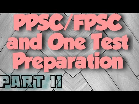 PPSC/FPSC and One Test Preparation| Part 11