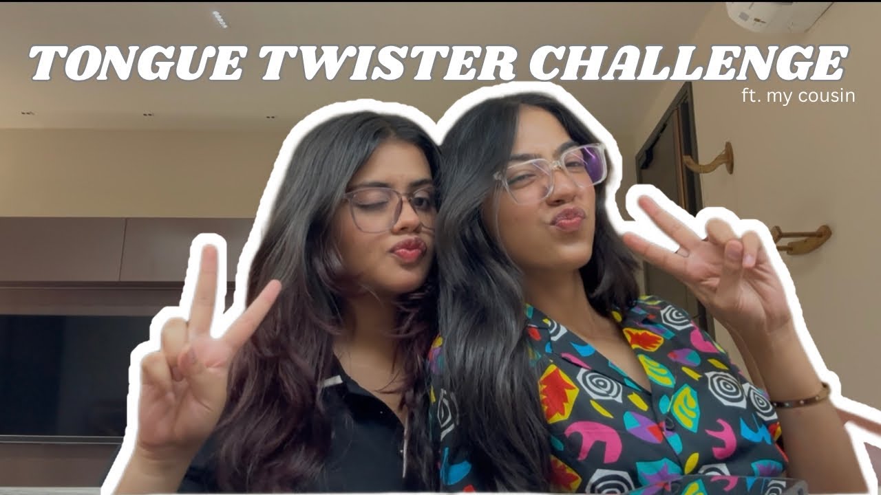 Tongue twister challenge ft. my cousin 