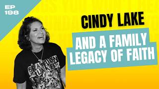 Cindy Lake and a Family Legacy of Faith - The Seacoast Podcast - Ep.198