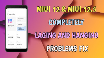 Miui 12 Lag Fix | Miui 12 Lag Problem | Miui 12.5 Lag Fix | Phone Hang Hota Hai To Kya Karen