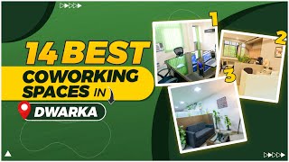 14 Best Coworking Space In Dwarka (2023)