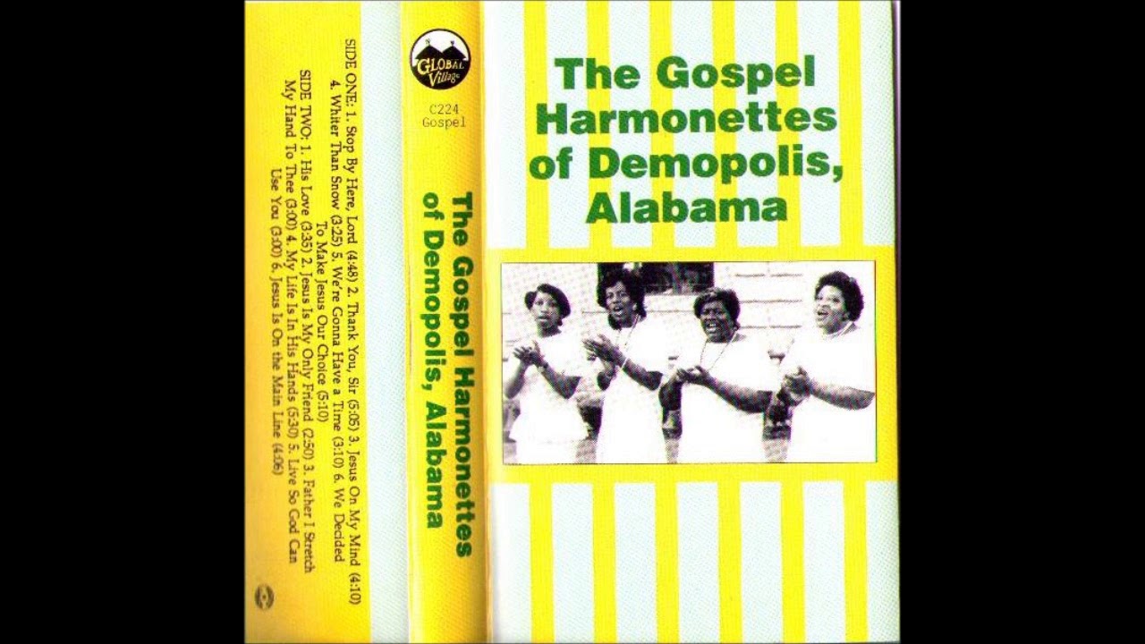 The Gospel Harmonettes of Demopolis, Alabama - Whiter Than Snow