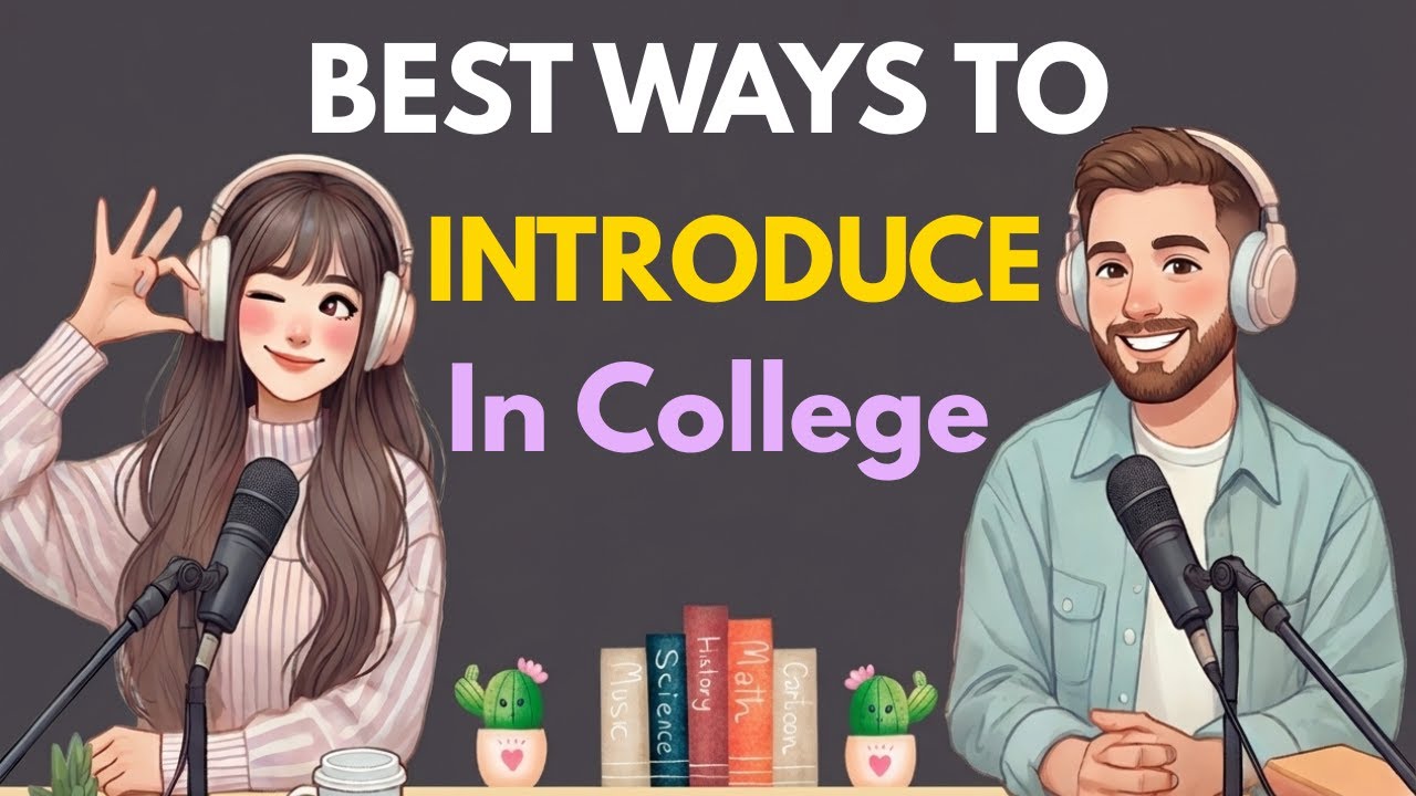 How to Introduce Yourself in College on the First Day | English Conversation Practice