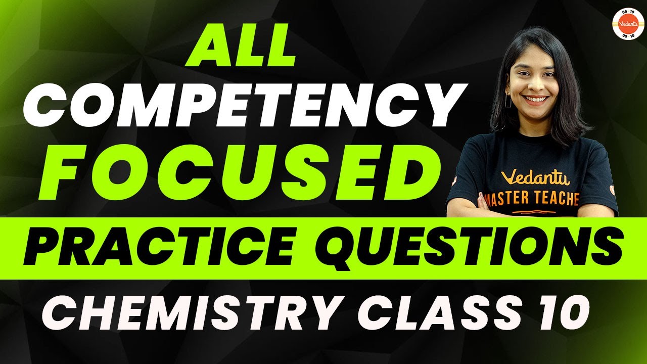 Competency Based Questions Class 10 Science| Chemistry Class 10 Competency Based Questions