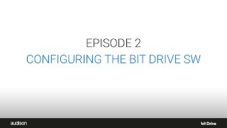 Episode 2 - Configuring the bit Drive software screenshot 4