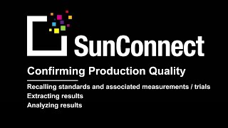 SunConnect Use Case 2: Confirming Production Quality