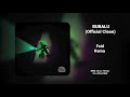 Feid, Rema - Bubalu (Official Clean Version)