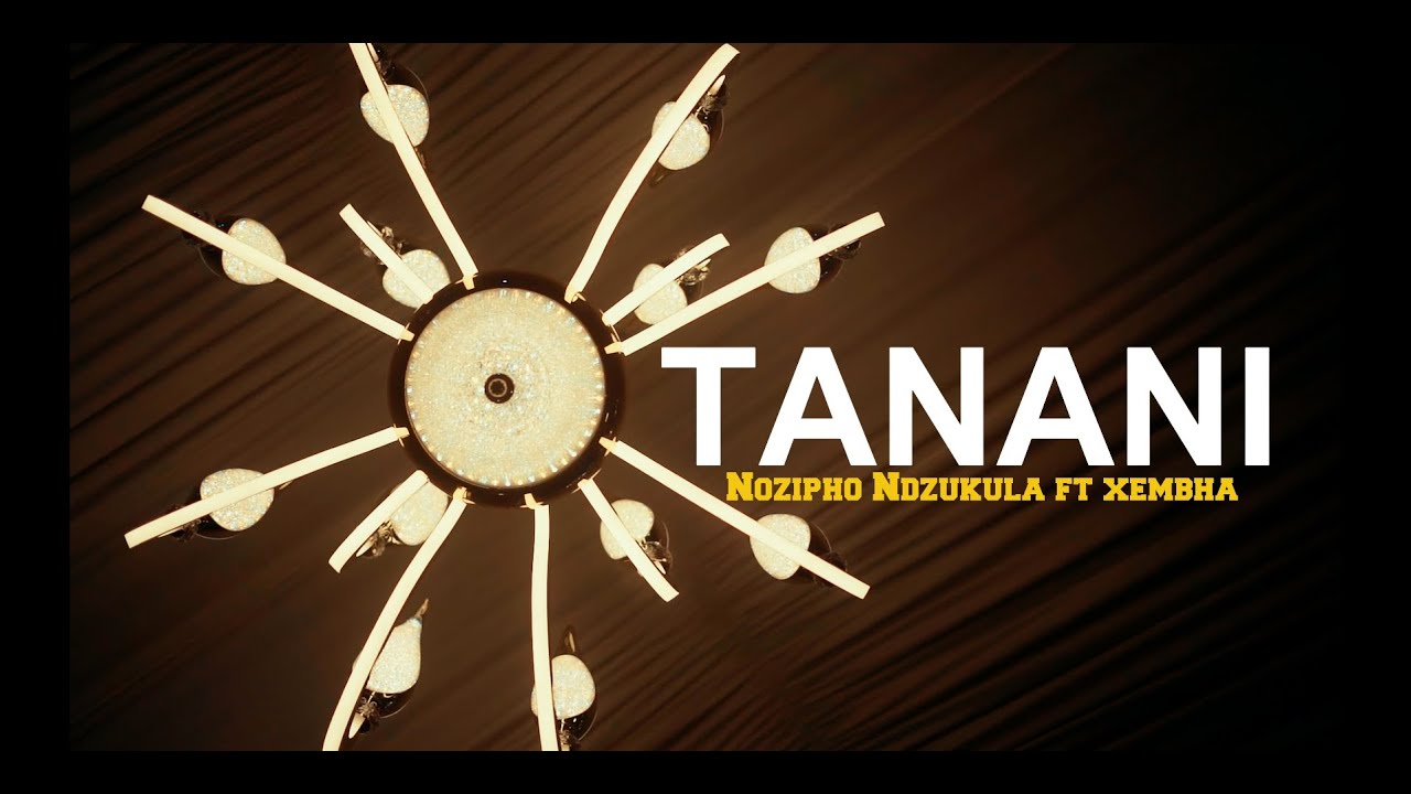 Nozipho Ndzukula ft Xembha título Tanana
