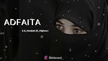 SHOLAWAT ADFAITA + full lirik ||  versi Ai_khadijah ( El_Mighwar)