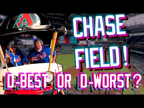 CHASE FIELD D-BEST or D-WORST