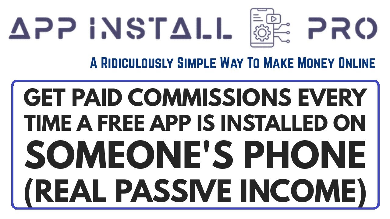 App Install Pro Review Demo Bonus - The Easiest & Fastest Make Money Online (Passive Income)
