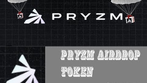 PRYZM Airdrop 2 ways to qualify (quick guide)