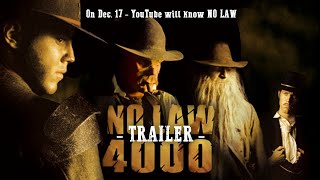 Watch No Law 4000 Trailer