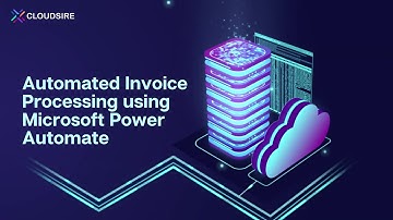 Automated Invoice Processing using Microsoft Power Automate