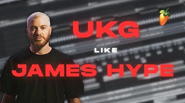 How To Make UKG Like James Hype, Notion (+FLP)